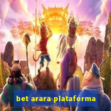 bet arara plataforma